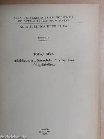 Adalékok a bűncselekményfogalom felépítéséhez