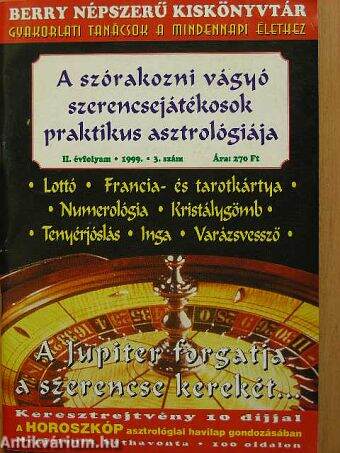 A szórakozni vágyó szerencsejátékosok praktikus asztrológiája 1999/3.