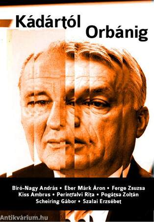 Kádártól Orbánig