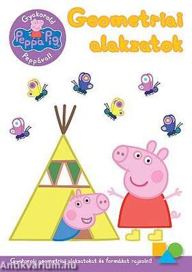 Peppa malac - Gyakorold Peppával! - Geometriai alakzatok