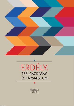 Erdély. Tér, gazdaság, társadalom