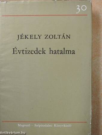 Évtizedek hatalma