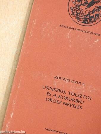 Usinszkij, Tolsztoj és a korukbeli orosz nevelés