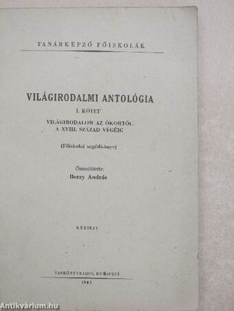 Világirodalmi antológia I. 
