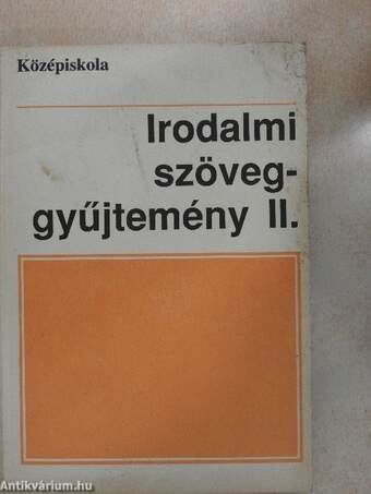 Irodalmi szöveggyűjtemény II.