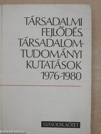 Társadalmi fejlődés, társadalomtudományi kutatások 1976-1980 II.