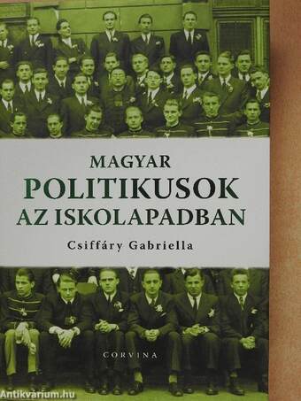 Magyar politikusok az iskolapadban