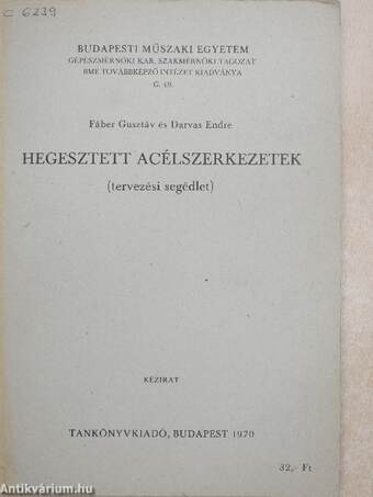 Hegesztett acélszerkezetek 