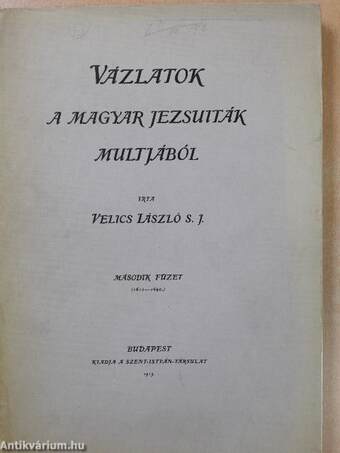 Vázlatok a magyar jezsuiták multjából II. (töredék)