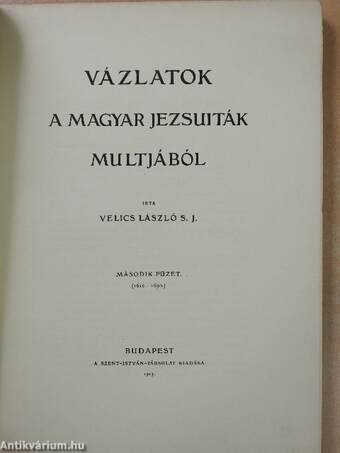 Vázlatok a magyar jezsuiták multjából II. (töredék)