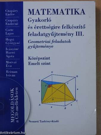 Matematika - Gyakorló és érettségire felkészítő feladatgyűjtemény III. - Megoldások - CD-vel