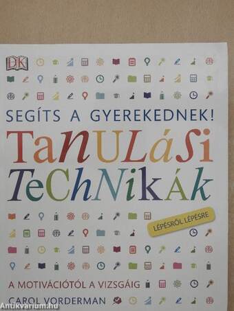 Segíts a gyerekednek! - Tanulási technikák