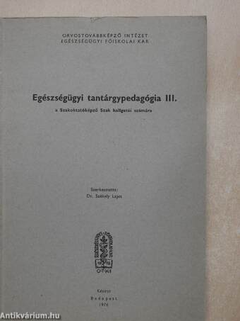 Egészségügyi tantárgypedagógia III.