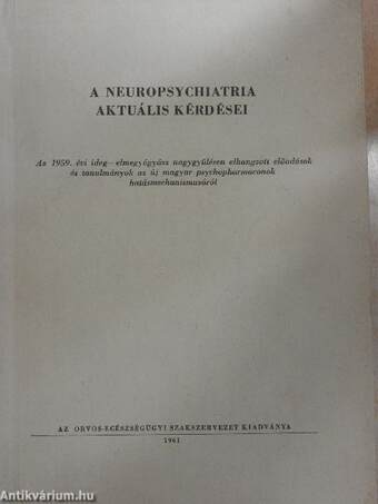 A neuropsychiatria aktuális kérdései