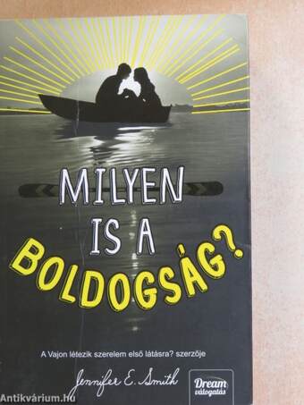 Milyen is a boldogság?