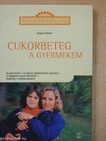 Cukorbeteg a gyermekem