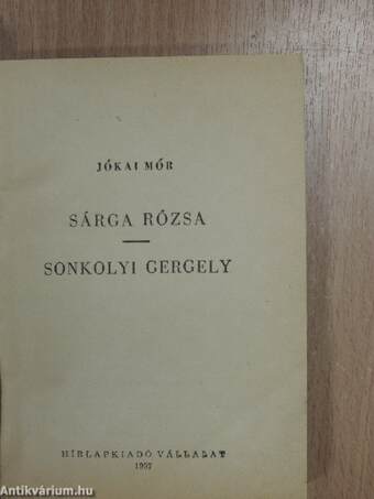 Sárga rózsa/Sonkolyi Gergely