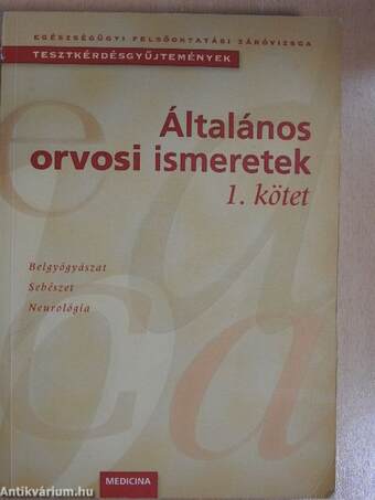 Általános orvosi ismeretek 1-3.