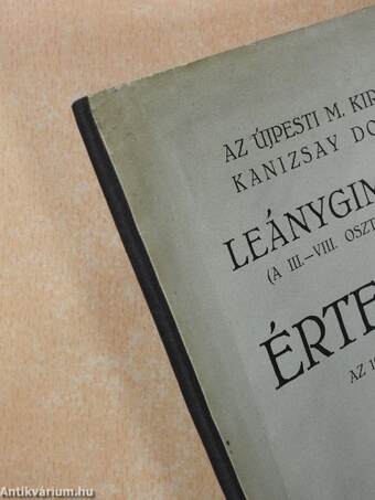 Az Újpesti M. Kir. Állami Kanizsay Dorottya Leánygimnázium Értesítője az 1936-37. tanévről