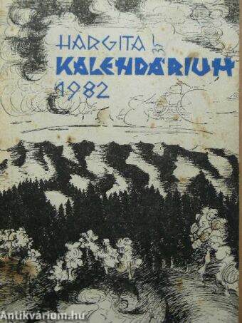 Hargita Kalendárium 1982