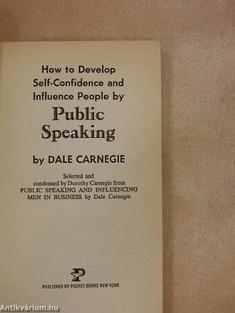 How to Develop Self-Confidence and Influence People by Public Speaking