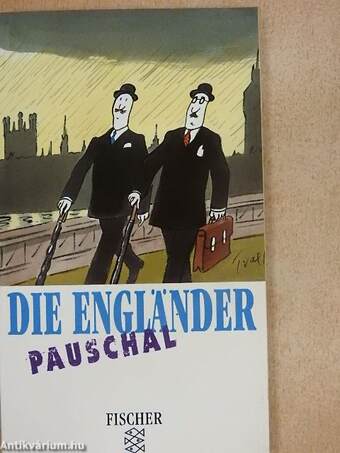 Die Engländer pauschal