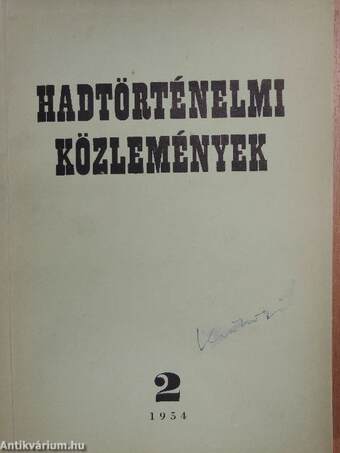 Hadtörténelmi Közlemények 1954/2