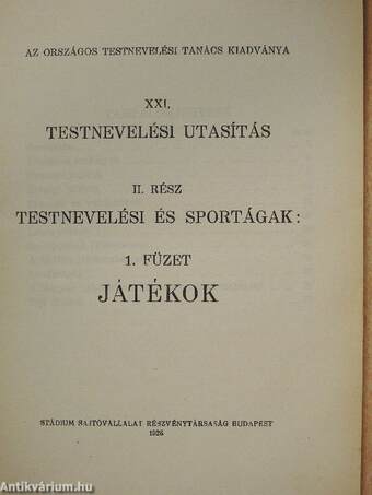 Testnevelési utasítás II. - Testnevelési és sportágak 1-10. füzet