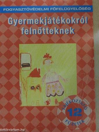 Gyermekjátékokról felnőtteknek