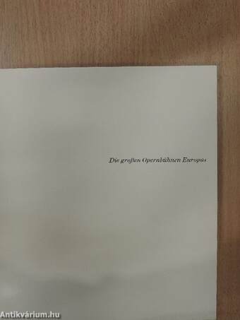 Die Großen Opernbühnen Europas