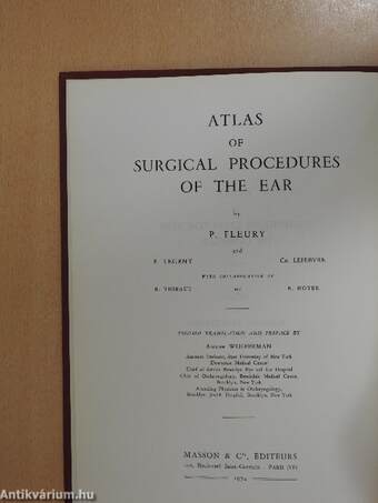 Atlas de techniques chirurgicales de l'oreille/Atlas of Surgical Procedures of the Ear