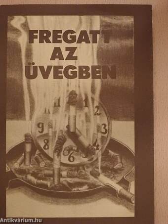 Fregatt az üvegben