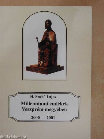 Millenniumi emlékek Veszprém megyében 2000-2001