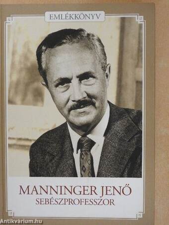 Manninger Jenő sebészprofesszor