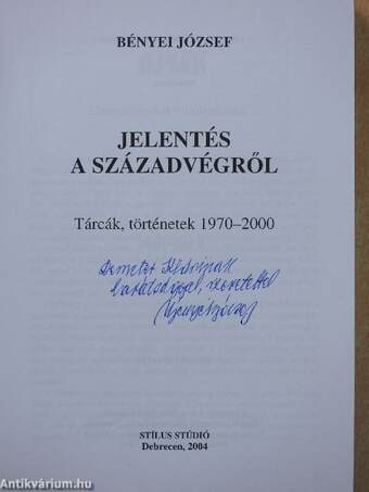 Jelentés a századvégről (dedikált példány)