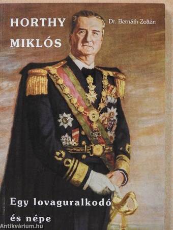 Horthy Miklós (dedikált példány)