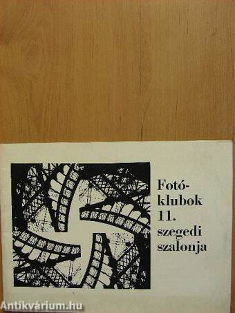 Fotóklubok 11. szegedi szalonja