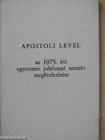 Apostoli levél az 1975. évi egyetemes jubileumi szentév meghirdetésére