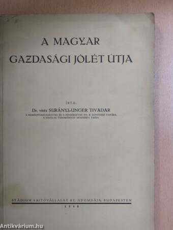 A magyar gazdasági jólét útja