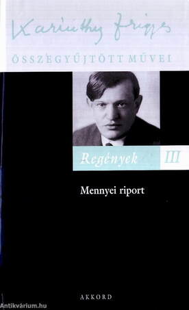 REGÉNYEK III. - MENNYEI RIPORT