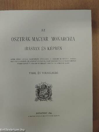 Az Osztrák-Magyar Monarchia irásban és képben - Tirol és Vorarlberg