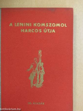 A lenini Komszomol harcos útja