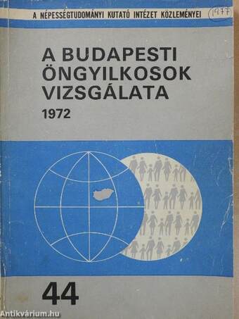 A budapesti öngyilkosok vizsgálata 1972 (dedikált példány)