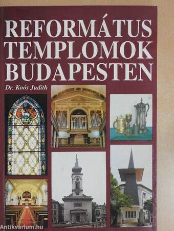 Református templomok Budapesten (aláírt példány)