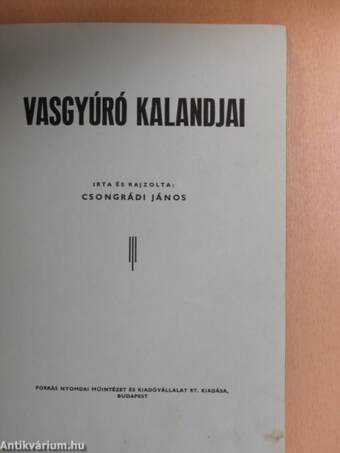 Vasgyúró kalandjai