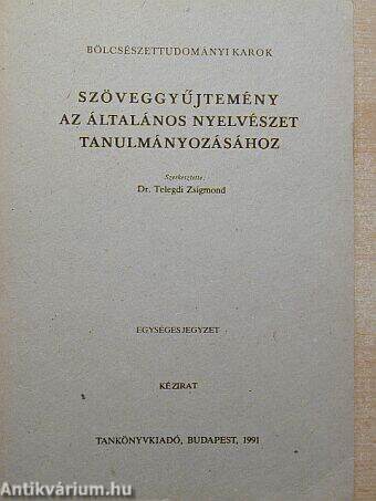 Szöveggyűjtemény az általános nyelvészet tanulmányozásához