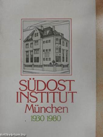 Südost Institut München 1930-1980