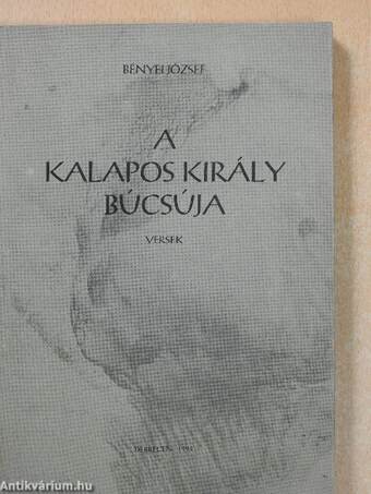 A kalapos király búcsúja (aláírt, számozott példány)