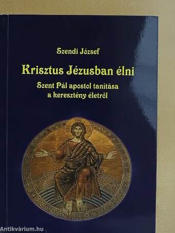 Krisztus Jézusban élni