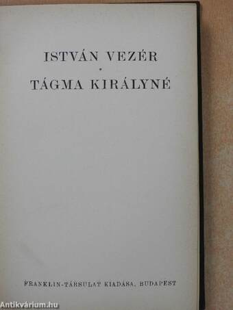 István vezér/Tágma királyné